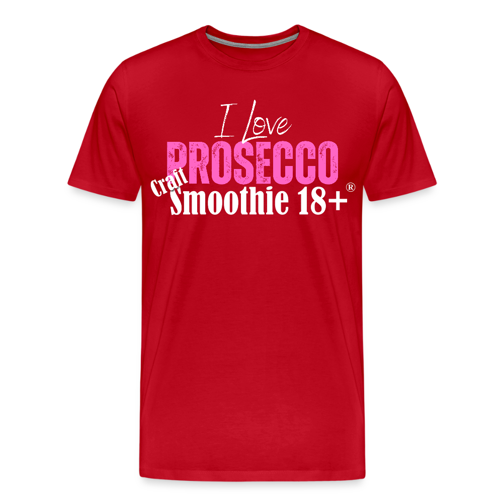 I love Prosecco - Frauen Premium T-Shirt - Rot