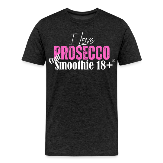 I love Prosecco - Frauen Premium T-Shirt - Anthrazit
